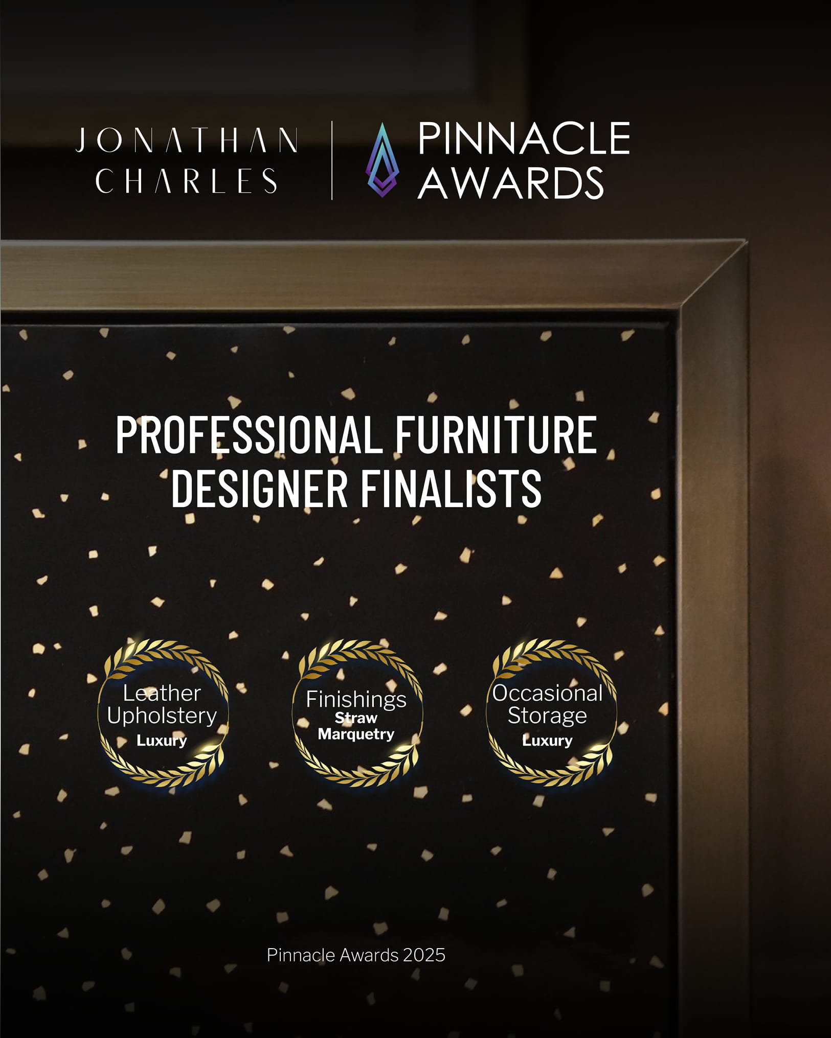 PINNACLE AWARDS 2025 FINALISTS: JONATHAN CHARLES RECOGNIZED FOR EXCELLENCE IN DESIGN