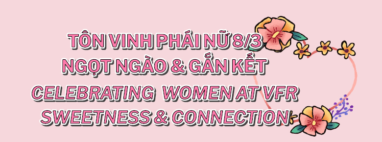 TÔN VINH NỮ NHÂN VIÊN 8/3 – NGỌT NGÀO & GẮN KẾT