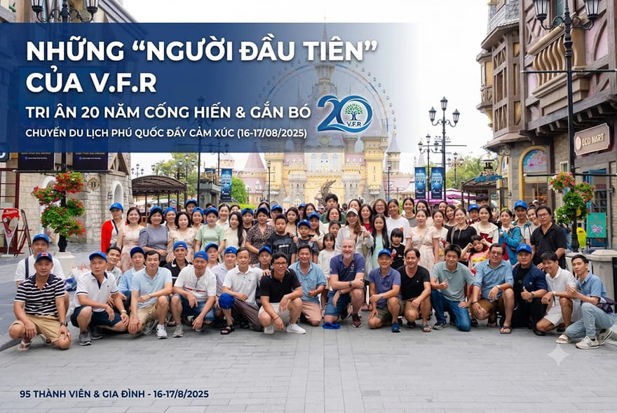 NHỮNG “NGƯỜI ĐẦU TIÊN” CỦA V.F.R – CHUYẾN DU LỊCH PHÚ QUỐC ĐẦY CẢM XÚC
